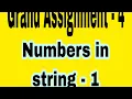 Grand Assignment - 4 Numbers in string