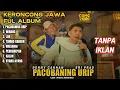 Download Lagu DENNY CAKNAN FEAT. ERI PRAS - PACOBANING URIP | WIRANG | LDR | FULL ALBUM KEROCONG JAWA TERBARU 2025