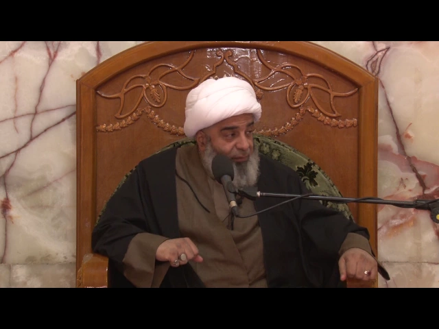 سماحة الشيخ محمد السند ـ درس العقائد 11 ربيع الأول 1438