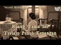 Download Lagu Tembang Kenangan yang Menyentuh Jiwa | Ruang Tamu Ini Terlalu Penuh Kenangan