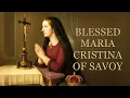 Download Lagu Blessed Maria Cristina of Savoy – The ‘Holy Queen’ Who Turned Power Into Service