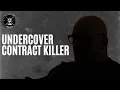 True Story of an Undercover Contract Killer Episode 17 Undercover Police Operative