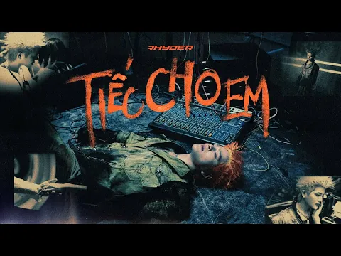 Video Thumbnail: TIẾC CHO EM - RHYDER | OFFICIAL MUSIC VIDEO I  TRAP  ALBUM