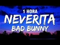 Download Lagu [1 HORA] Bad Bunny - Neverita (Letra/Lyrics)