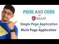 Pros and Cons of Angular Single page application vs Multi page application