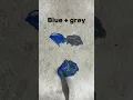 ASMR COLOR MIXING BLUE grey