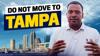 10 Reasons Why You Should Avoid Moving To Tampa Florida 2025