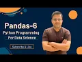 Python Programming Day-19 Pandas Data Frame Part-5 Data Data Science