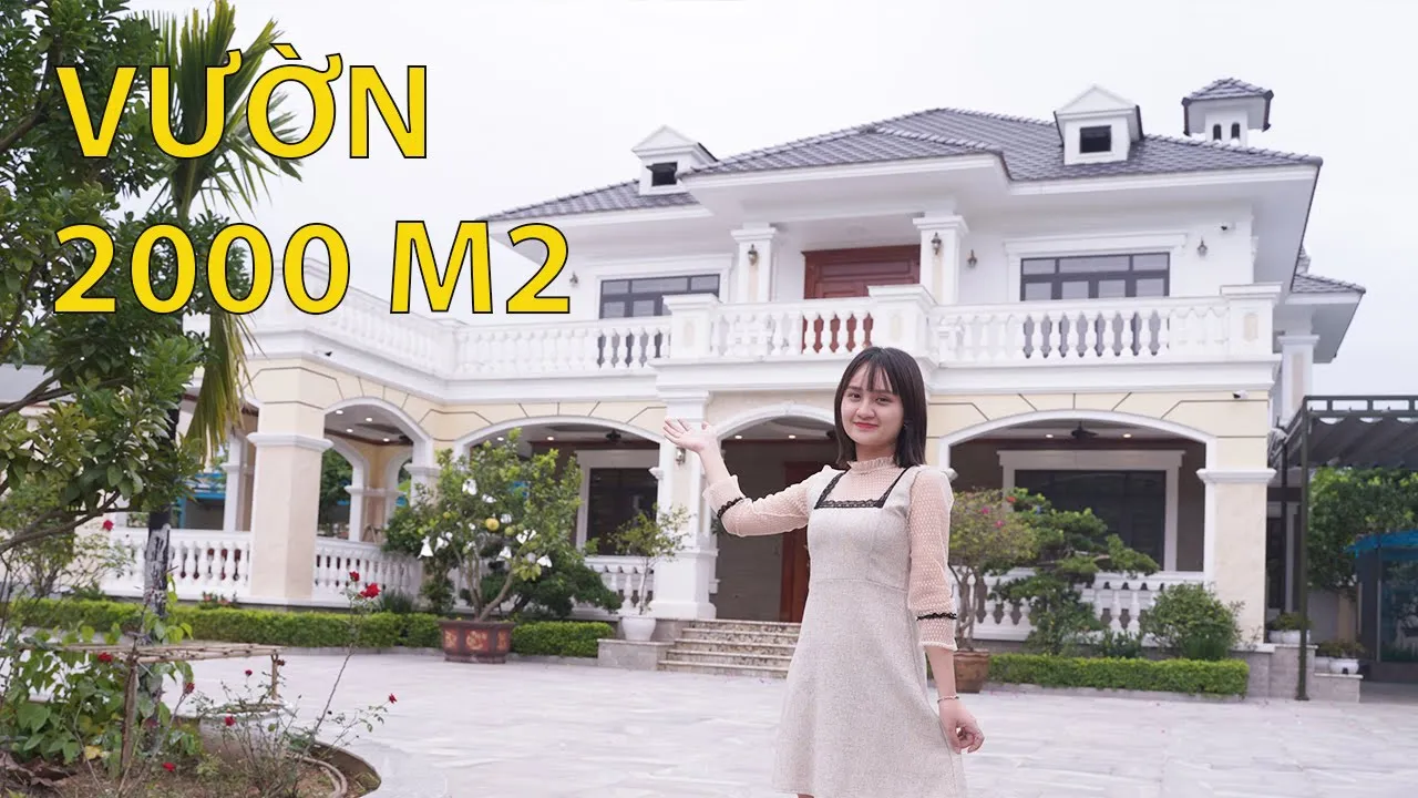 Review biệt thự đẹp với sân vườn diện tích 2000m2 cực kỳ ấn tượng