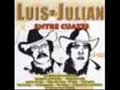 El Chivero - Luis y Julián