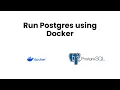 Run Postgres Database with Docker Container