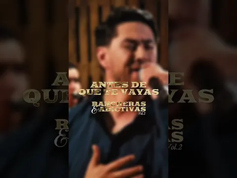 Antes de que te vayas #rancherash #rancherasyadictivasvol2 #banda #rancheras