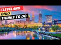 20 AMAZING Things To Do In Cleveland Ohio 5 GREAT Restaurants