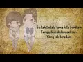 Ari Lasso Feat Bunga Citra Lestari - Aku Dan Dirimu (Animasi Lirik Vidio)