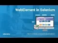 WebElement in Selenium Web Elements Element Locators Selenium Certification Edureka