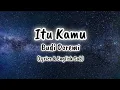 Itu Kamu | Budi Doremi | Lyrics \u0026 English Sub