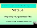 Preparing your parameter files 3 InpGroups txt - Standard Operations