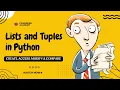 Python Lists vs Tuples Beginner Guide to Creating Accessing Modifying Python Tutorial