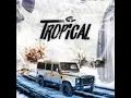 SL - Tropical (Clean)