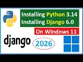 How to install Django 6 0 Python 3 14 on Windows 11 2026