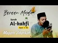 Download Lagu Bacaan Merdu Surah Al-Kahfi 1-18 | Maqam Jiharkah