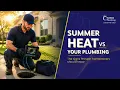 Texas Summer Heat and Your Home s Plumbing Slab Leaks Drains What to Watch For in Prosper TX