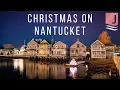 What is Christmas like on Nantucket Island 2020 holiday highlights