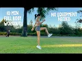 10 MIN FULL BODY WORKOUT NO EQUIPMENT