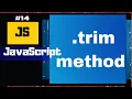 JavaScript Tutorial for Beginners Learn The Trim method in JavaScript How to trim a string