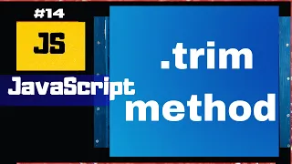 JavaScript Tutorial for Beginners Learn The Trim method in JavaScript How to trim a string