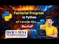 Python Factorial Program in Telugu Different Output Statements Explained