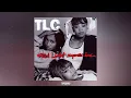 TLC - Red Light Special