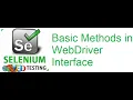 Selenium Class 32 Basic Methods in WebDriver Interface part2