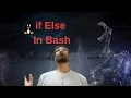 If Else in Bash