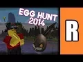 Egg Hunt 2014 Retrospective A ROBLOX Review