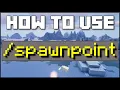 Minecraft - How To Use The spawnpoint Command