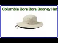 Download Lagu REVIEW (2025): Columbia Bora Bora Booney Hat. ESSENTIAL details.