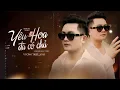 Download Lagu YÊU HOA ĐÃ CÓ CHỦ - VƯƠNG TRIỆU ANH || OFFICIAL VIDEO