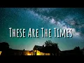 Dru Hill - These Are The Times (Lyrics) 🎵