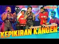 Anggun Pramudita ft Sunan Kendang - kepikiran kangen || official LIVE