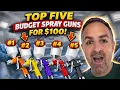 The BEST 5 Spray Guns for 100 of 2026