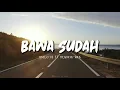 Bawa Sudah [ko boleh bisa bawa dia] - OMCO'SB ft Hendrik'Wrk