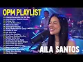 Lagu Nonstop Slow Rock Love Song 2025 Cover By AILA SANTOS 🧰 Always Remember Us This Way👕OPM Love Songs🎀