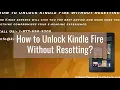 How to Unlock Kindle Fire Without Resetting
