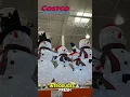 Snowman family with updated arms available at Costco 239 99