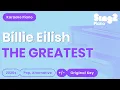 Download Lagu Billie Eilish - THE GREATEST (Piano Karaoke)