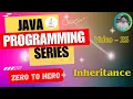 25 Inheritance in Java Bengali Java Programming Series Zero to Hero