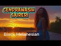 Lagu Cendrawasih Saireri – Black Melanesian | Official Music