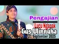 Download Lagu Ngaji Ngapak Malam Senin 21 September 2025 Bareng Mamas Gateng ||Pengajian Gus Ulinnuha Terbaru
