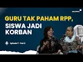 Lagu RPP Tak Dipahami, Guru Asal Mengajar?